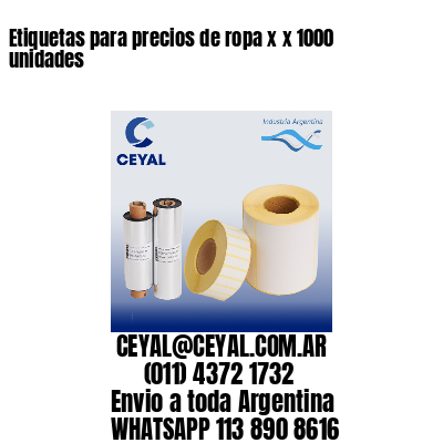 Etiquetas para precios de ropa x x 1000 unidades