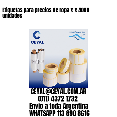 Etiquetas para precios de ropa x x 4000 unidades