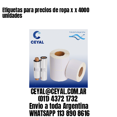 Etiquetas para precios de ropa x x 4000 unidades