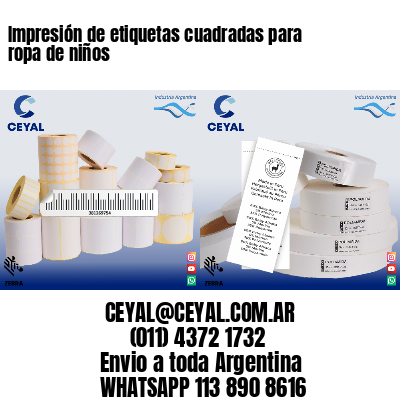 Impresión de etiquetas cuadradas para ropa de niños