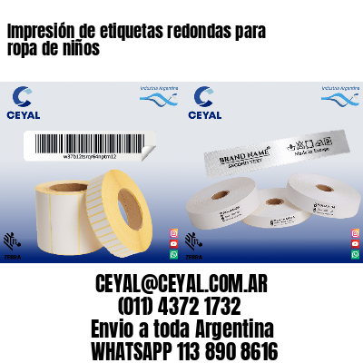 Impresión de etiquetas redondas para ropa de niños