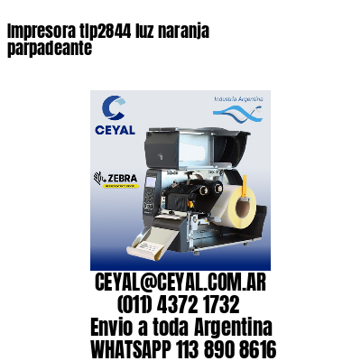 Impresora tlp2844 luz naranja parpadeante