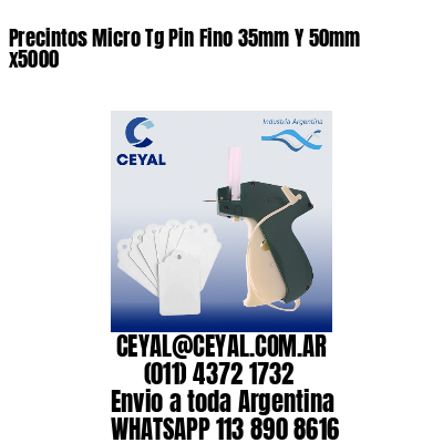 Precintos Micro Tg Pin Fino 35mm Y 50mm x5000