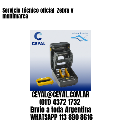 Servicio técnico oficial  Zebra y multimarca