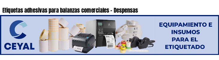 Etiquetas adhesivas para balanzas comerciales - Despensas