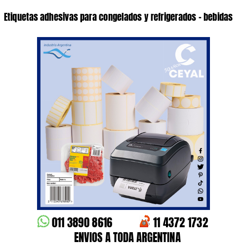 Etiquetas adhesivas para congelados y refrigerados – bebidas