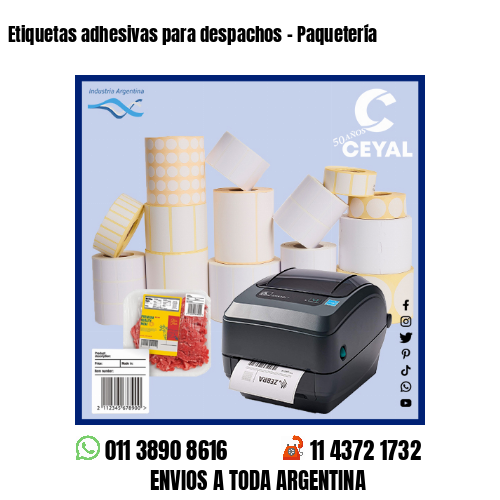 Etiquetas adhesivas para despachos – Paquetería
