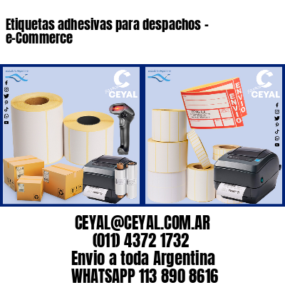 Etiquetas adhesivas para despachos – e-Commerce