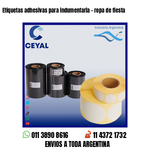 Etiquetas adhesivas para indumentaria – ropa de fiesta