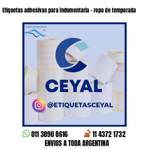 Etiquetas adhesivas para indumentaria - ropa de temporada