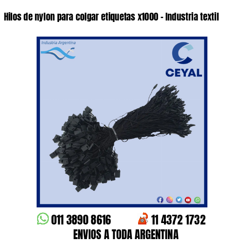 Hilos de nylon para colgar etiquetas x1000 – Industria textil
