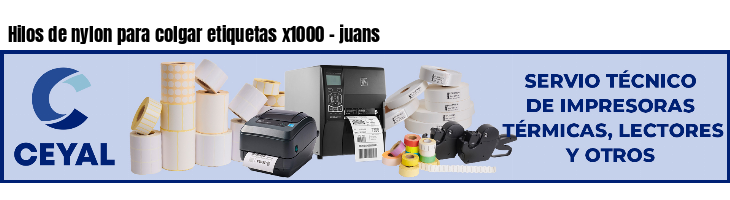 Hilos de nylon para colgar etiquetas x1000 - juans