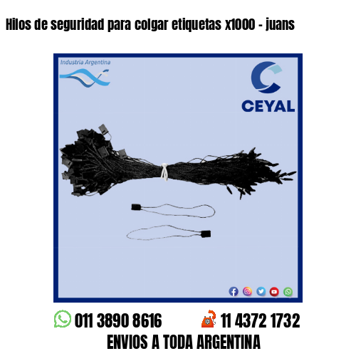 Hilos de seguridad para colgar etiquetas x1000 – juans