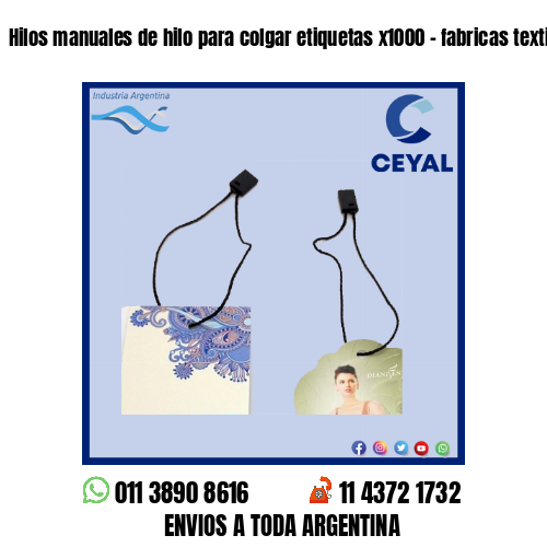 Hilos manuales de hilo para colgar etiquetas x1000 – fabricas textiles