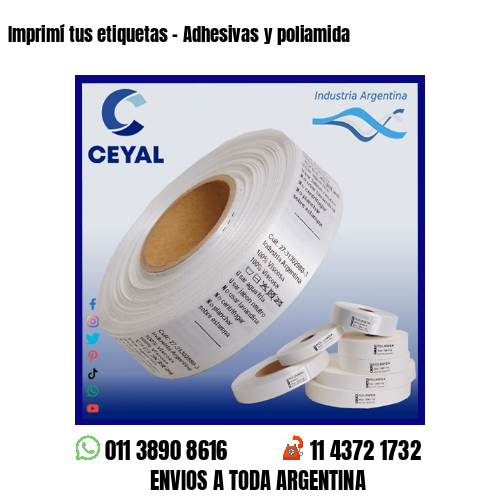 Imprimí tus etiquetas – Adhesivas y poliamida