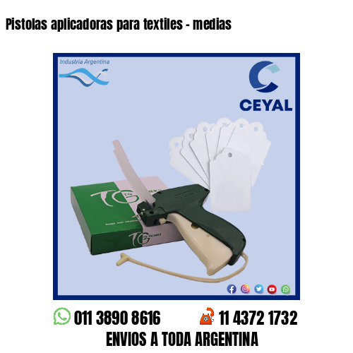 Pistolas aplicadoras para textiles – medias