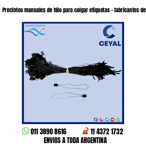 Precintos manuales de hilo para colgar etiquetas – fabricantes de ropa