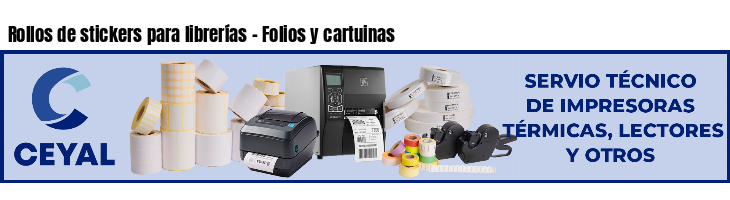 Rollos de stickers para librerías - Folios y cartuinas