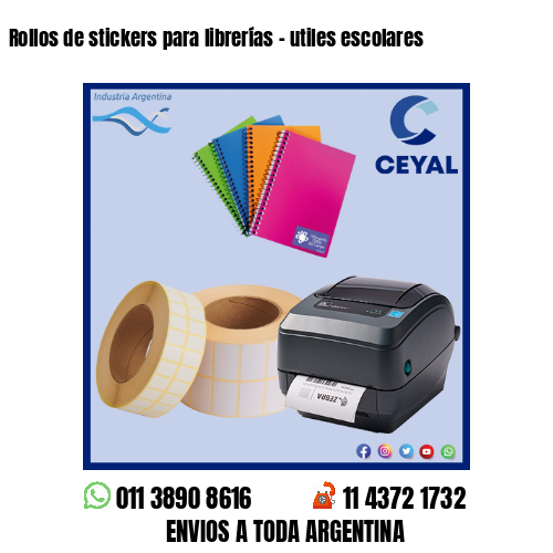 Rollos de stickers para librerías – utiles escolares