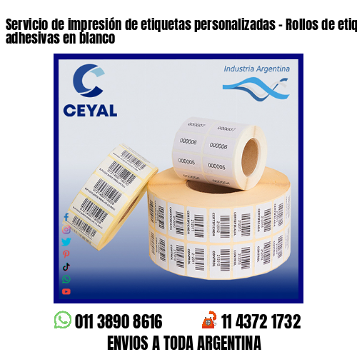 Servicio de impresión de etiquetas personalizadas – Rollos de etiquetas adhesivas en blanco