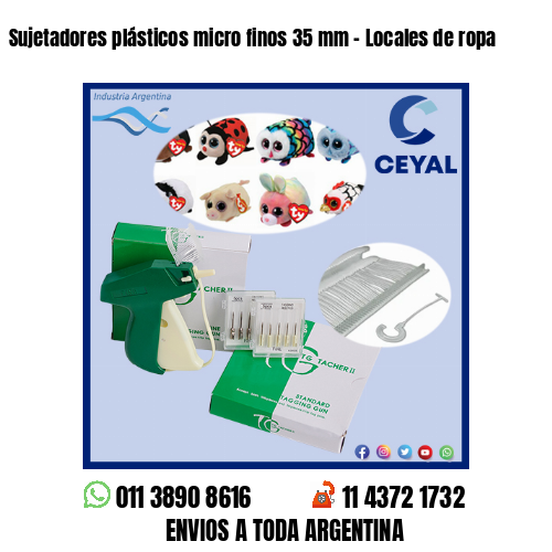 Sujetadores plásticos micro finos 35 mm – Locales de ropa