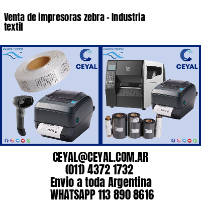 Venta de impresoras zebra – Industria textil