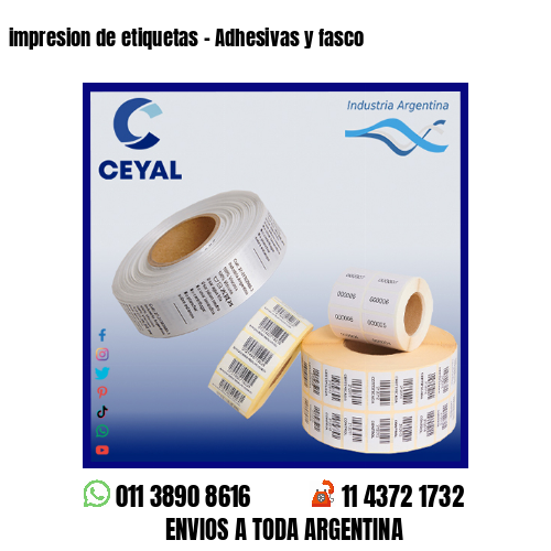 impresion de etiquetas – Adhesivas y fasco
