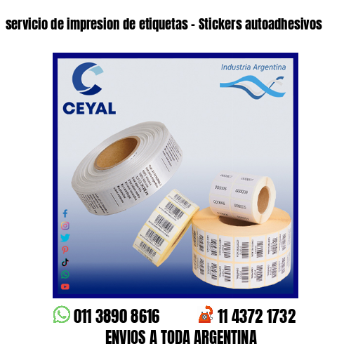 servicio de impresion de etiquetas – Stickers autoadhesivos