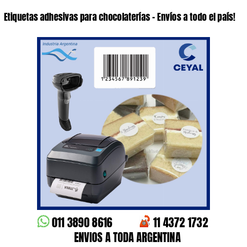 Etiquetas adhesivas para chocolaterías – Envíos a todo el país!