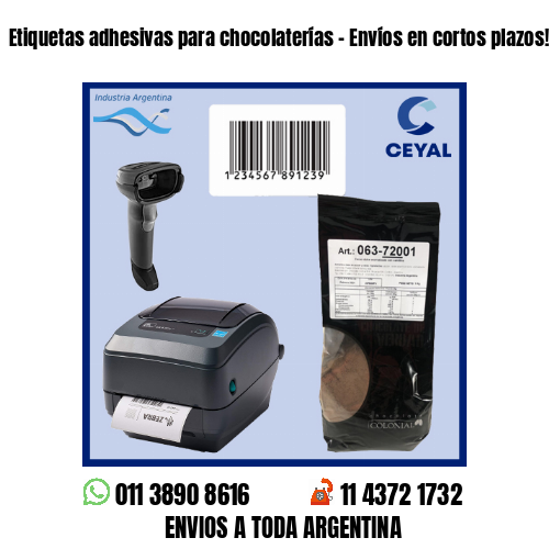 Etiquetas adhesivas para chocolaterías – Envíos en cortos plazos!
