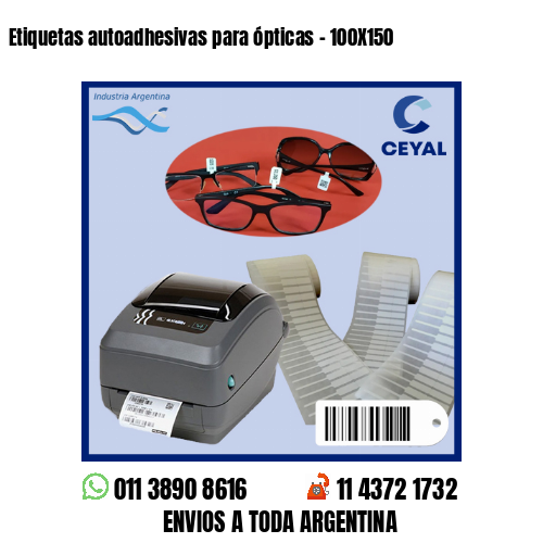 Etiquetas autoadhesivas para ópticas – 100X150