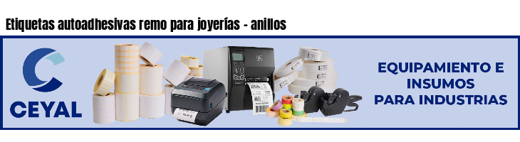 Etiquetas autoadhesivas remo para joyerías - anillos