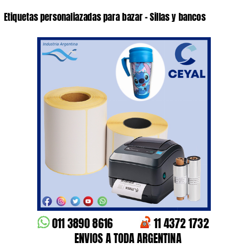 Etiquetas personaliazadas para bazar – Sillas y bancos