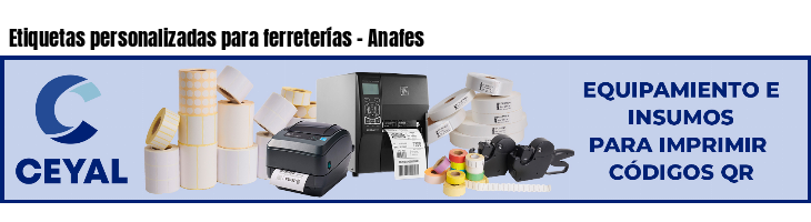 Etiquetas personalizadas para ferreterías - Anafes