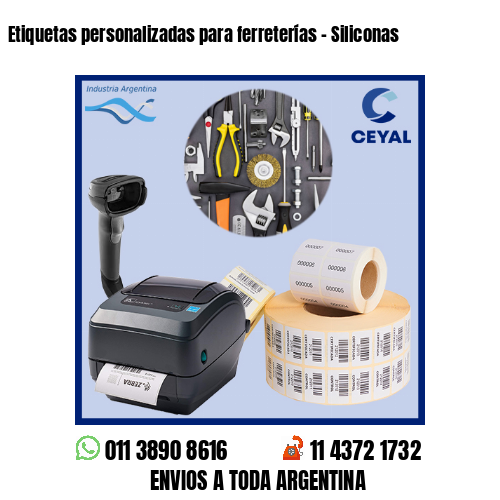 Etiquetas personalizadas para ferreterías – Siliconas