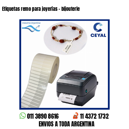 Etiquetas remo para joyerías – bijouterie