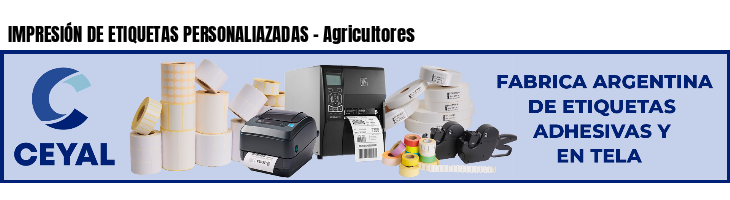 IMPRESIÓN DE ETIQUETAS PERSONALIAZADAS - Agricultores