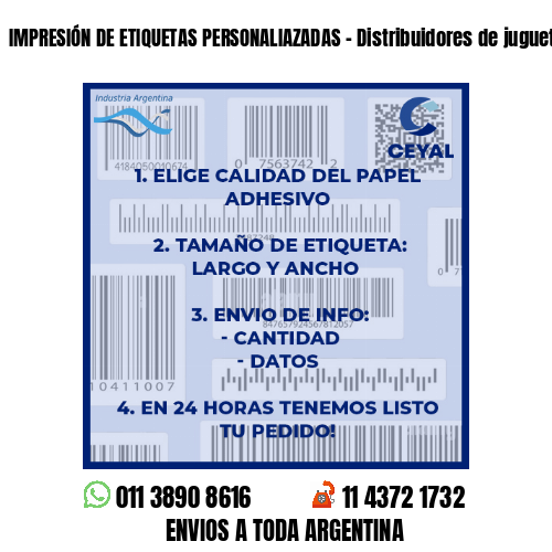 IMPRESIÓN DE ETIQUETAS PERSONALIAZADAS - Distribuidores de juguetes