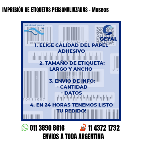 IMPRESIÓN DE ETIQUETAS PERSONALIAZADAS – Museos