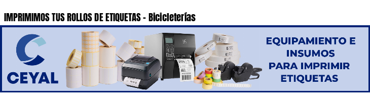 IMPRIMIMOS TUS ROLLOS DE ETIQUETAS - Bicicleterías