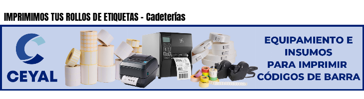 IMPRIMIMOS TUS ROLLOS DE ETIQUETAS - Cadeterías