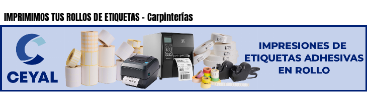 IMPRIMIMOS TUS ROLLOS DE ETIQUETAS - Carpinterías