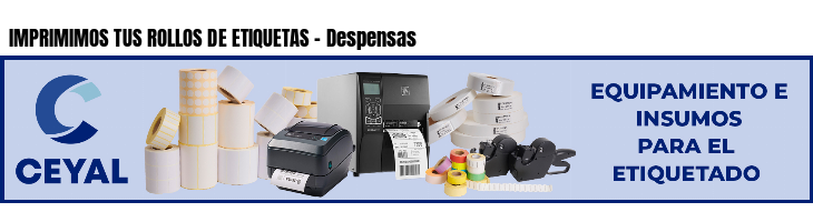IMPRIMIMOS TUS ROLLOS DE ETIQUETAS - Despensas