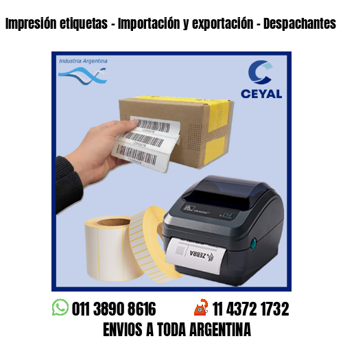 Impresión etiquetas – Importación y exportación – Despachantes
