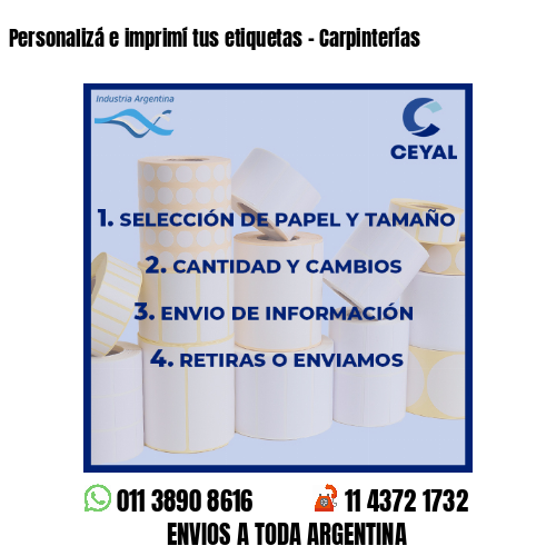 Personalizá e imprimí tus etiquetas – Carpinterías