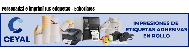 Personalizá e imprimí tus etiquetas - Editoriales