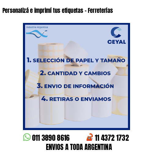 Personalizá e imprimí tus etiquetas – Ferreterías