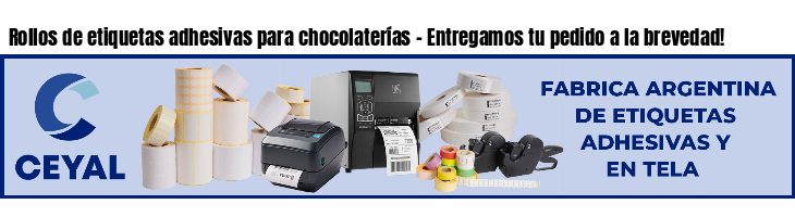 Rollos de etiquetas adhesivas para chocolaterías - Entregamos tu pedido a la brevedad!