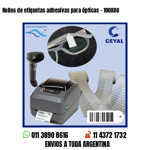 Rollos de etiquetas adhesivas para ópticas – 100X80