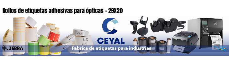Rollos de etiquetas adhesivas para ópticas - 29X20
